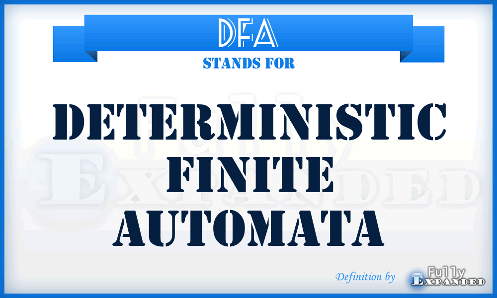 DFA - Deterministic Finite Automata