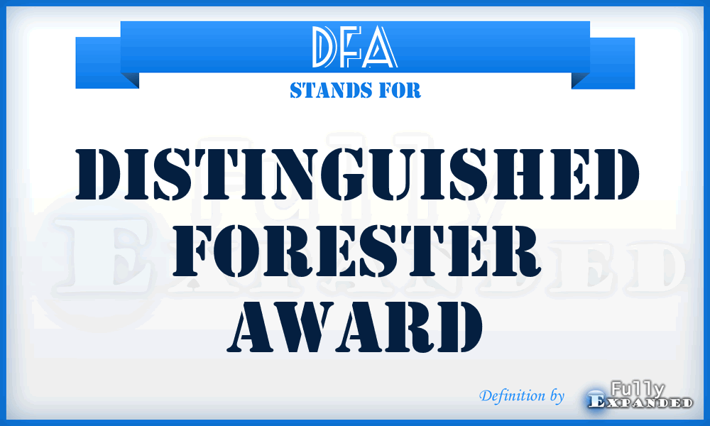 DFA - Distinguished Forester Award