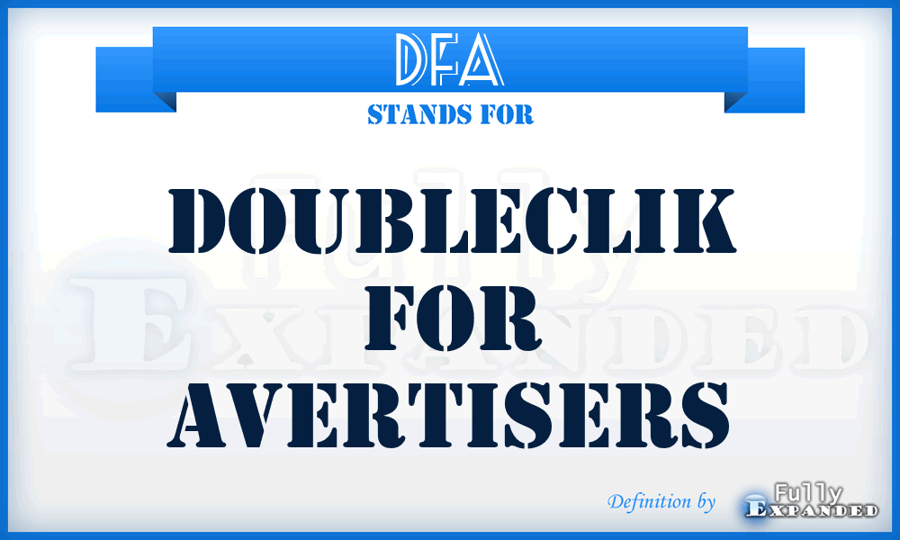 DFA - Doubleclik For Avertisers