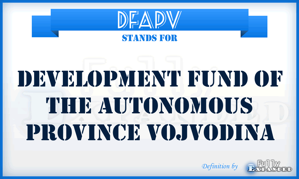 DFAPV - Development Fund of the Autonomous Province Vojvodina