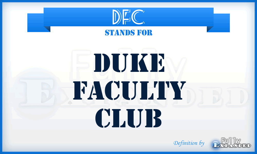 DFC - Duke Faculty Club