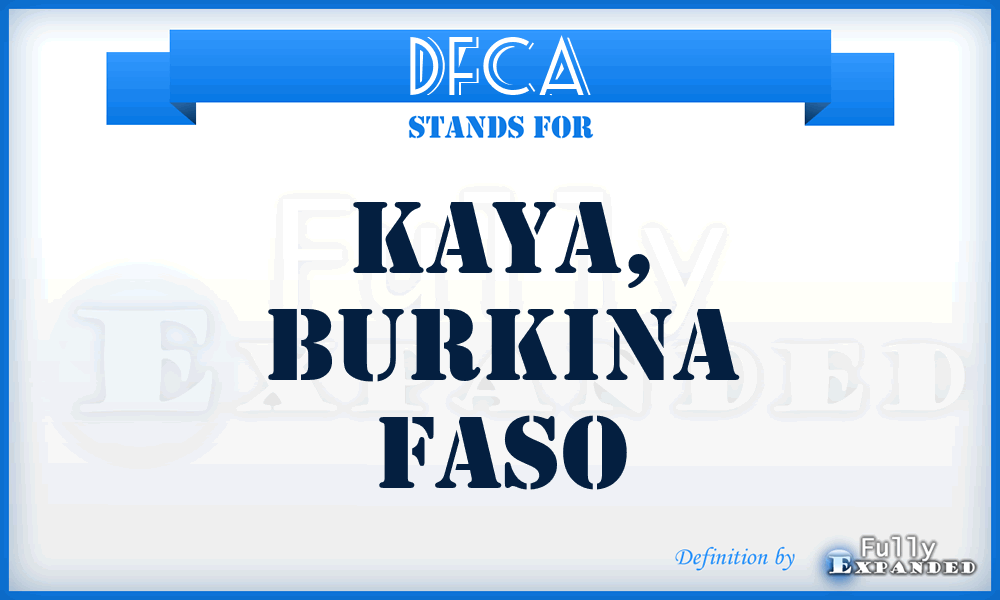 DFCA - Kaya, Burkina Faso