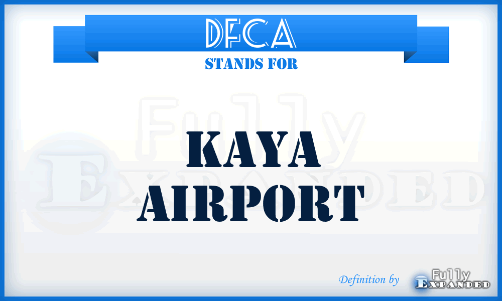 DFCA - Kaya airport