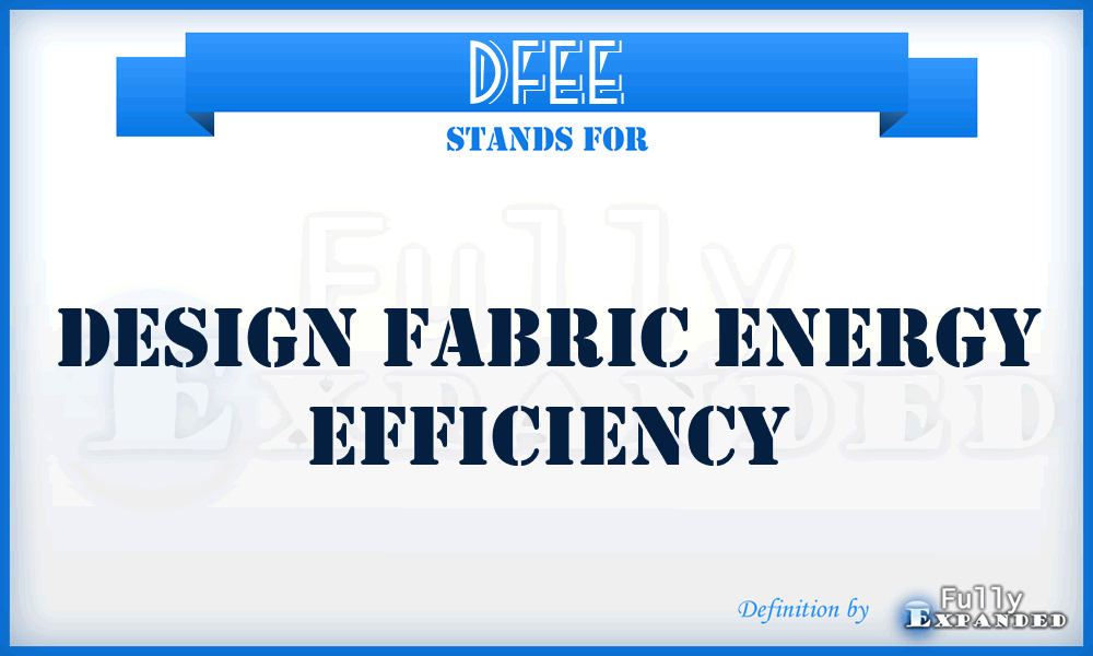 DFEE - Design Fabric Energy Efficiency