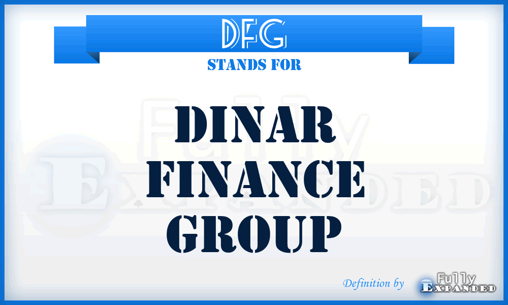 DFG - Dinar Finance Group