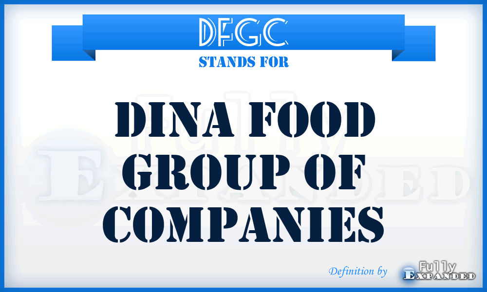 DFGC - Dina Food Group of Companies