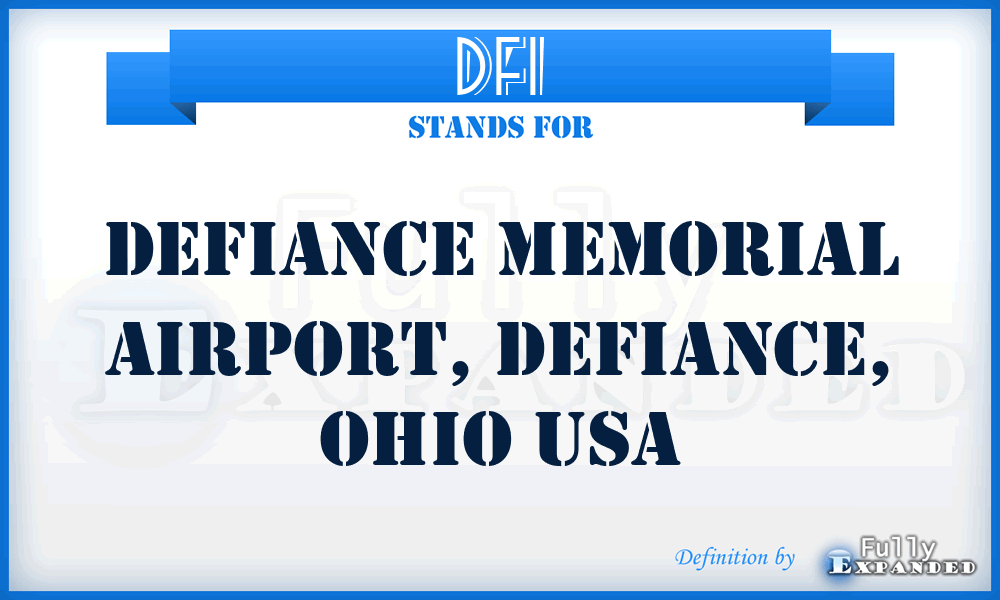 DFI - Defiance Memorial Airport, Defiance, Ohio USA