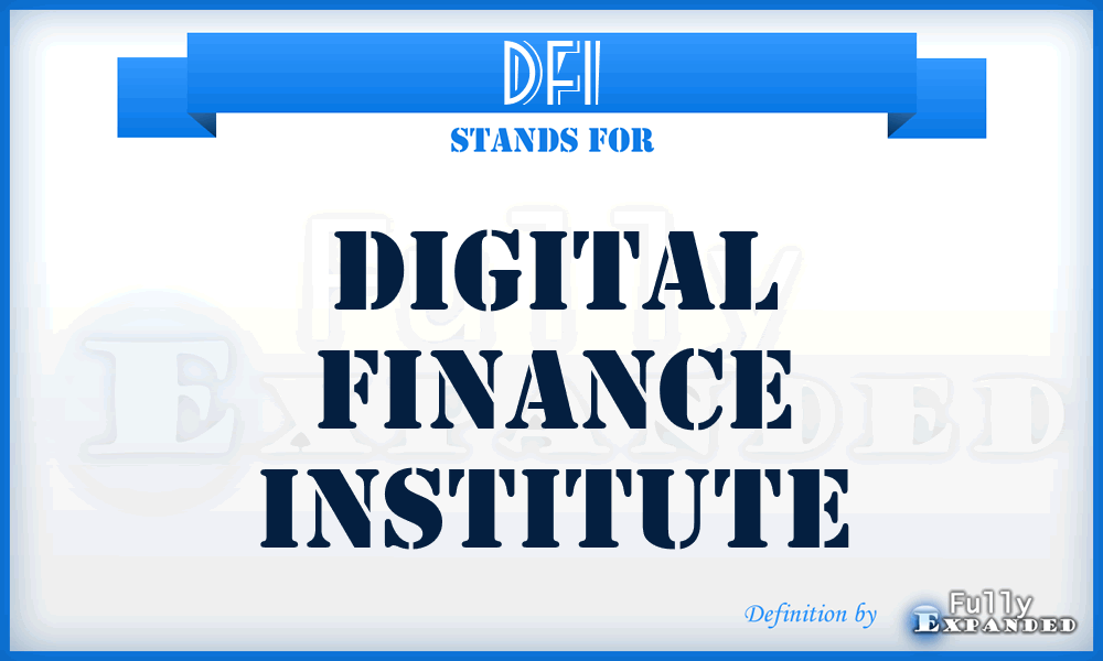 DFI - Digital Finance Institute