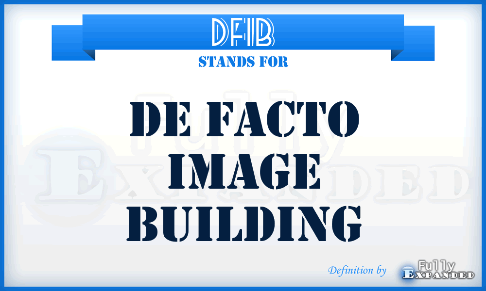 DFIB - De Facto Image Building