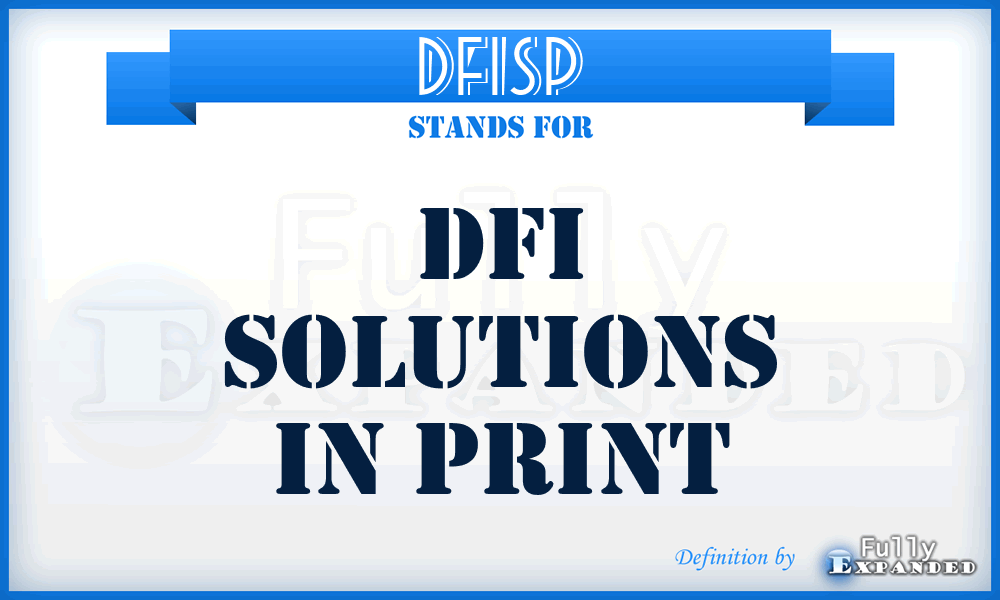 DFISP - DFI Solutions in Print