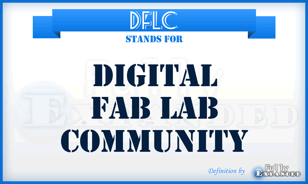 DFLC - Digital Fab Lab Community