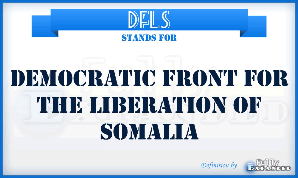 DFLS - Democratic Front for the Liberation of Somalia