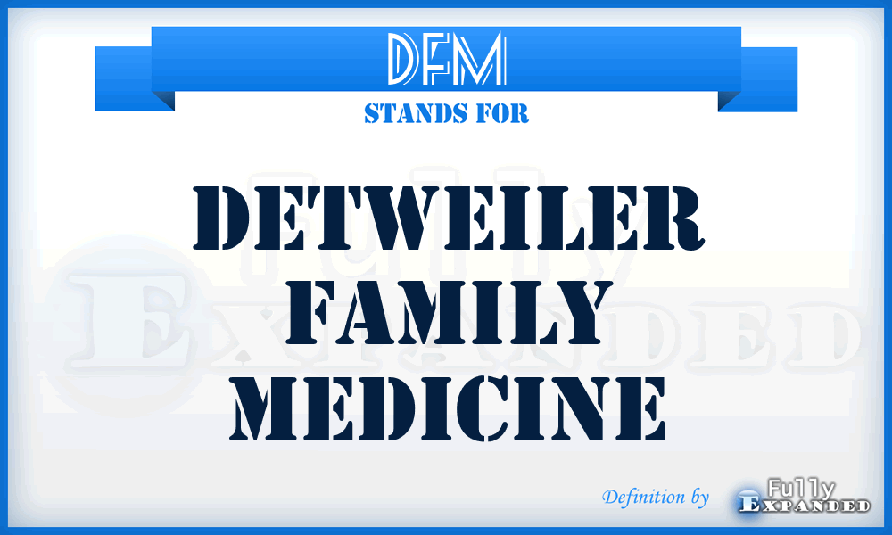 DFM - Detweiler Family Medicine