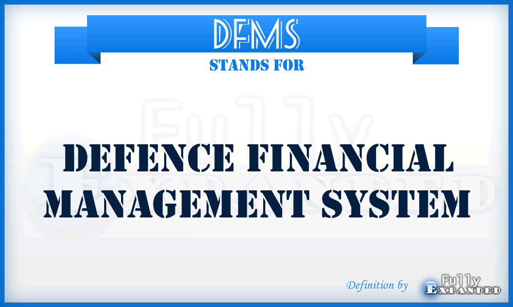 DFMS - Defence Financial Management System