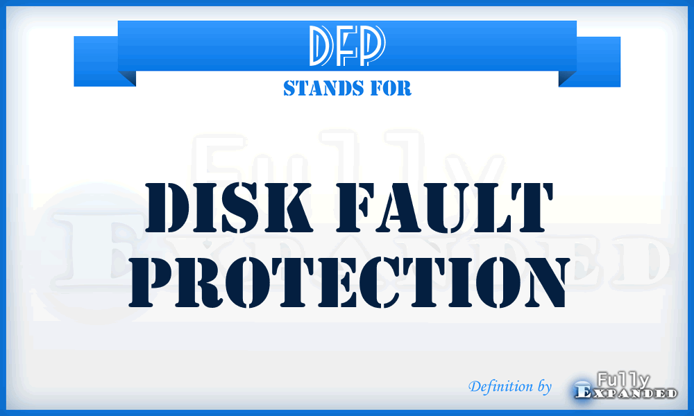 DFP - Disk Fault Protection