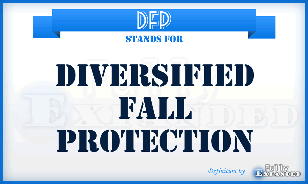 DFP - Diversified Fall Protection