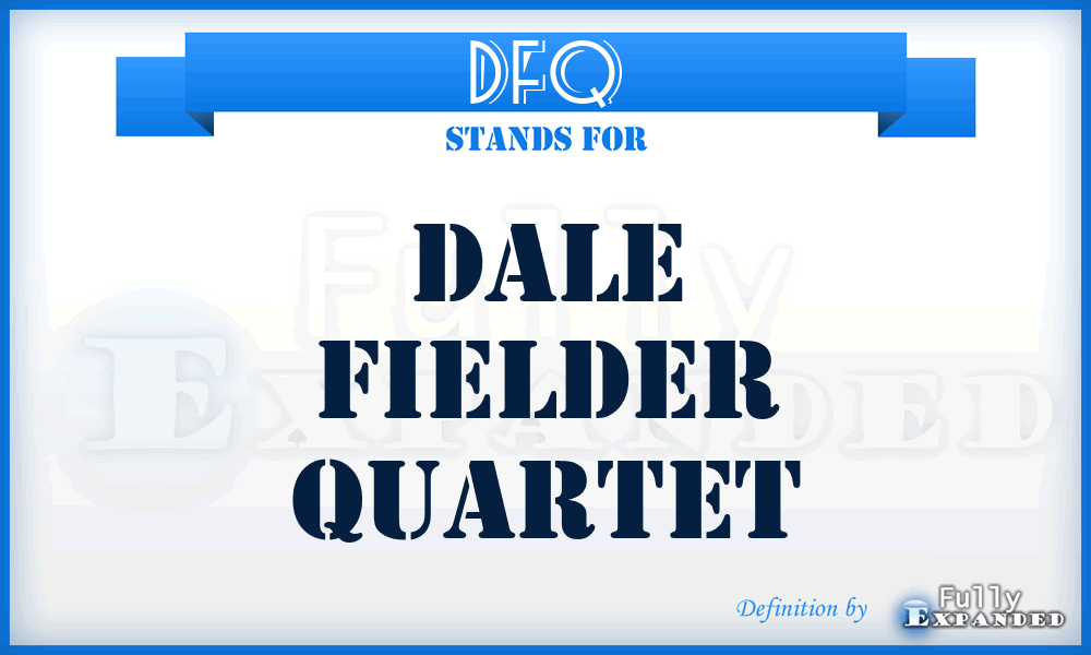 DFQ - Dale Fielder Quartet