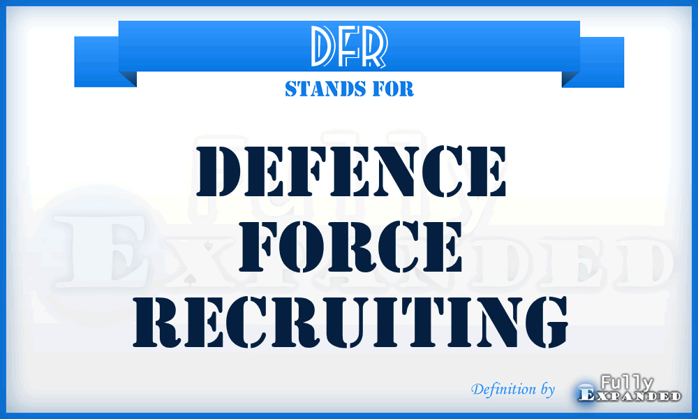 DFR - Defence Force Recruiting