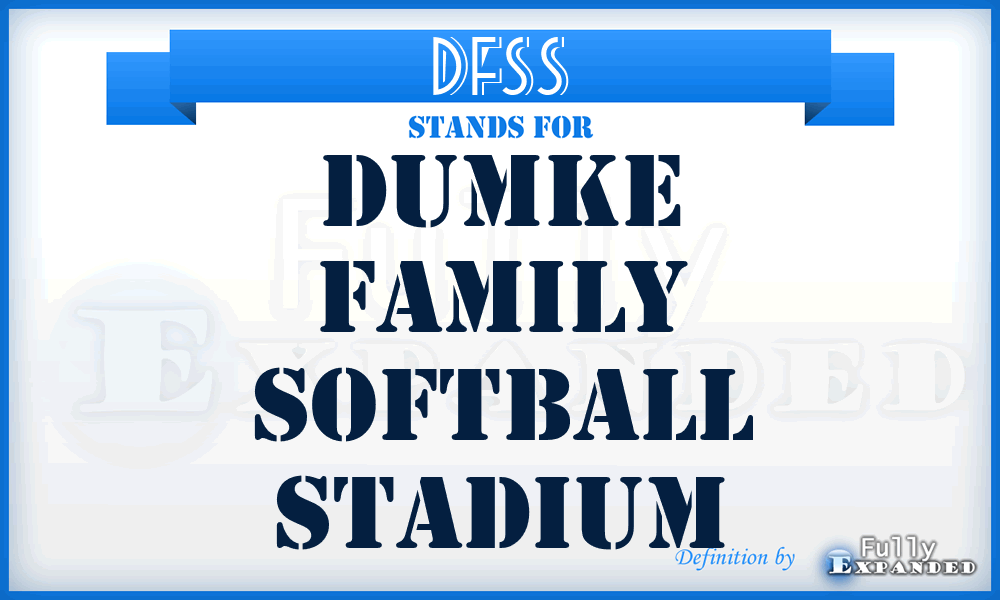 DFSS - Dumke Family Softball Stadium