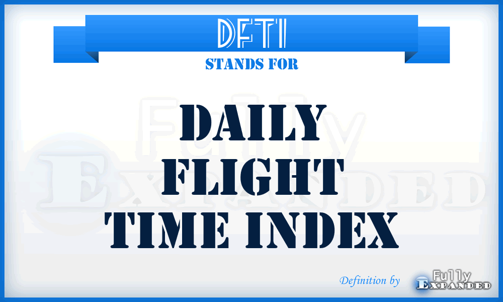 DFTI - Daily Flight Time Index