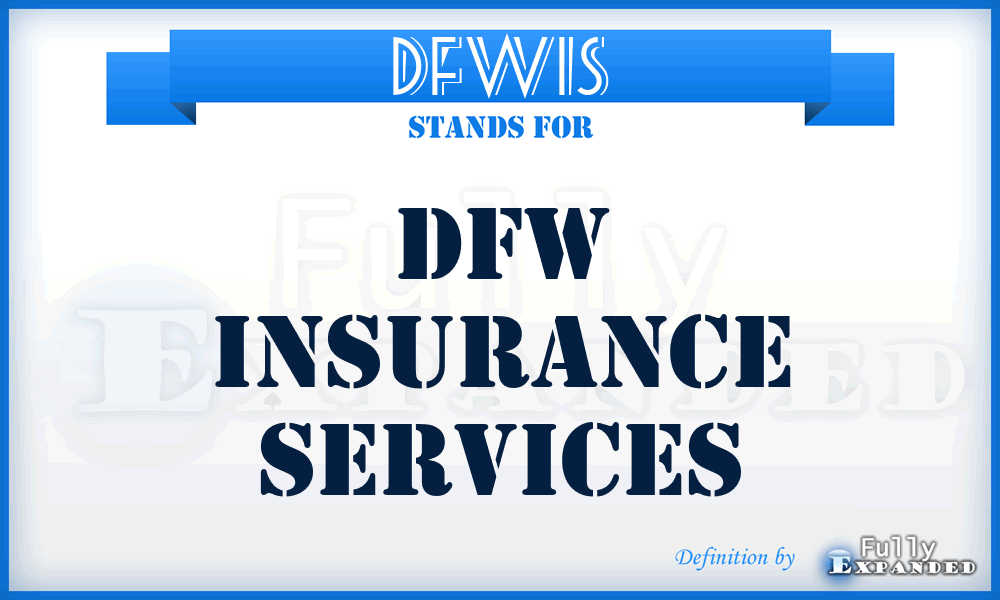 DFWIS - DFW Insurance Services