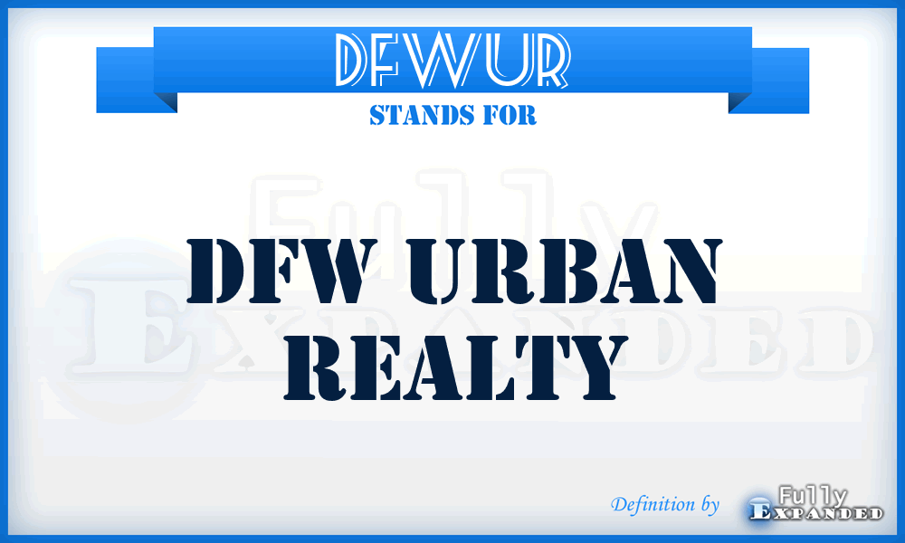 DFWUR - DFW Urban Realty