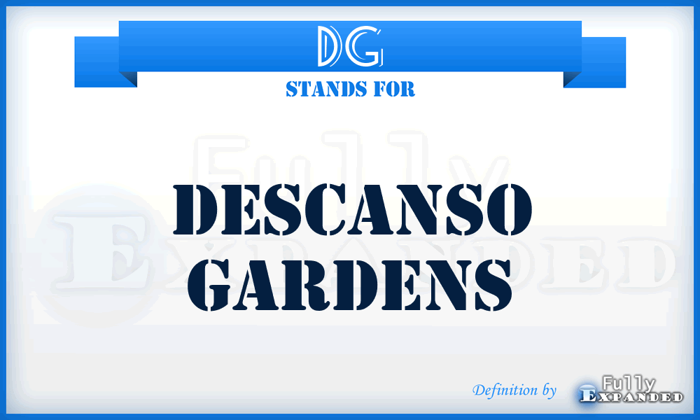 DG - Descanso Gardens