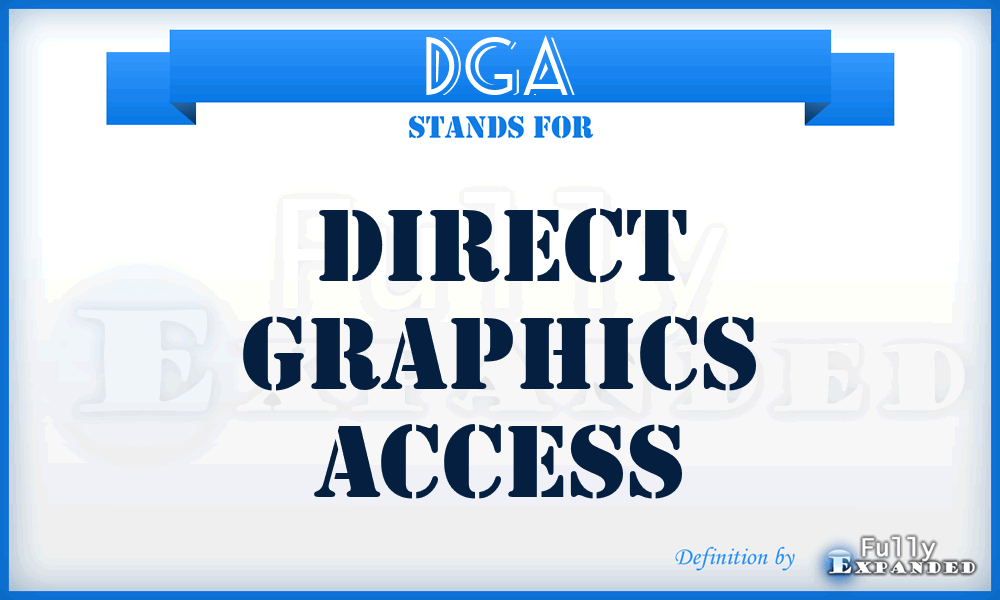 DGA - Direct Graphics Access