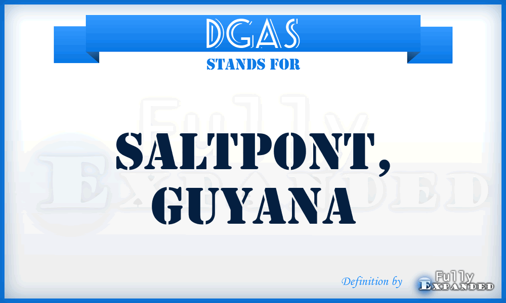 DGAS - Saltpont, Guyana