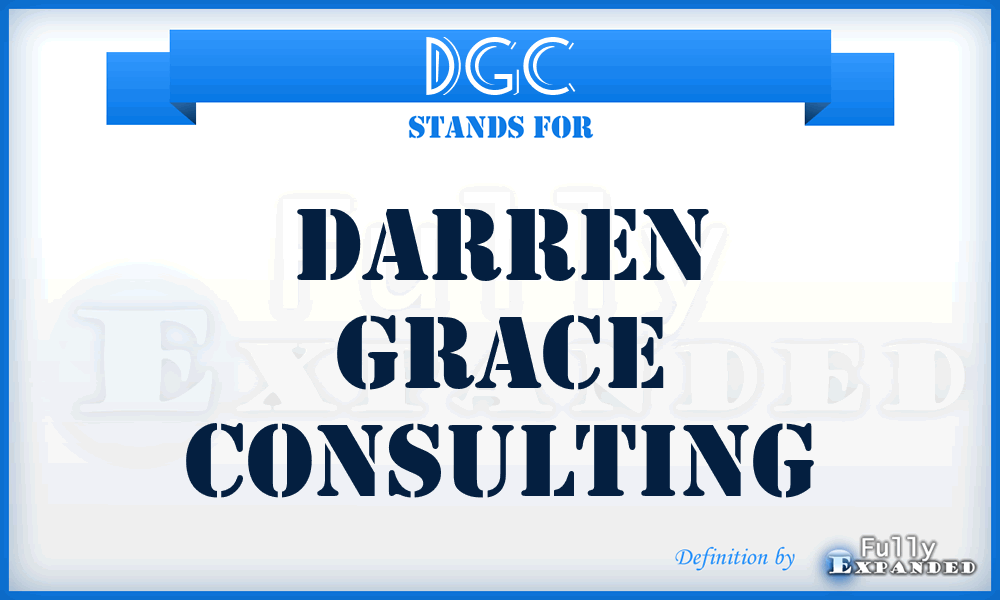 DGC - Darren Grace Consulting