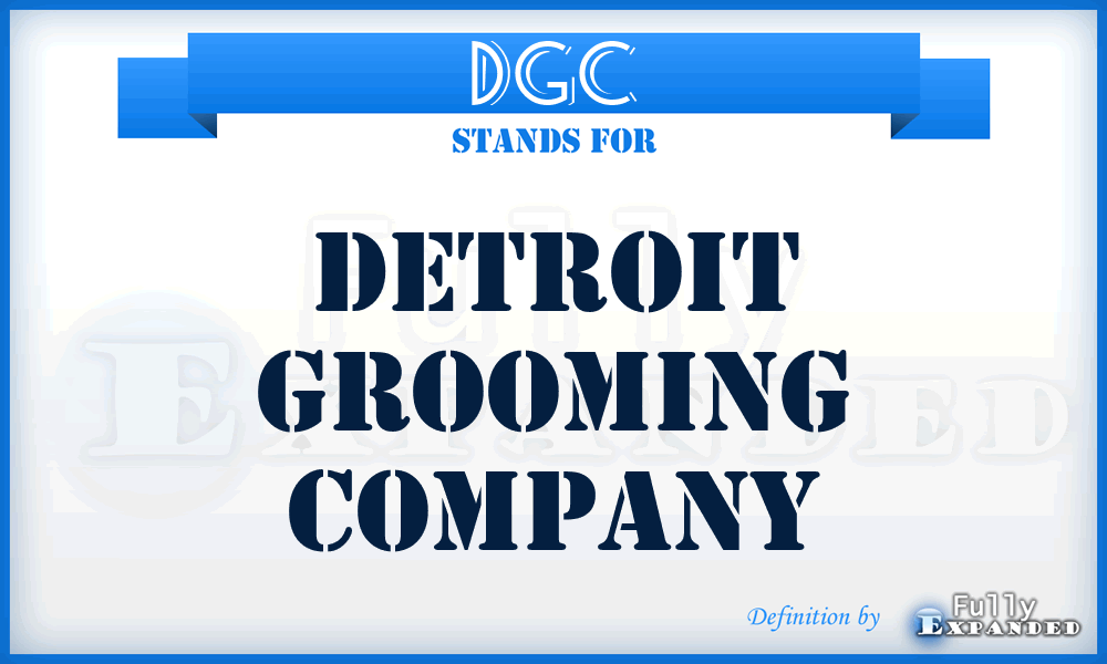 DGC - Detroit Grooming Company