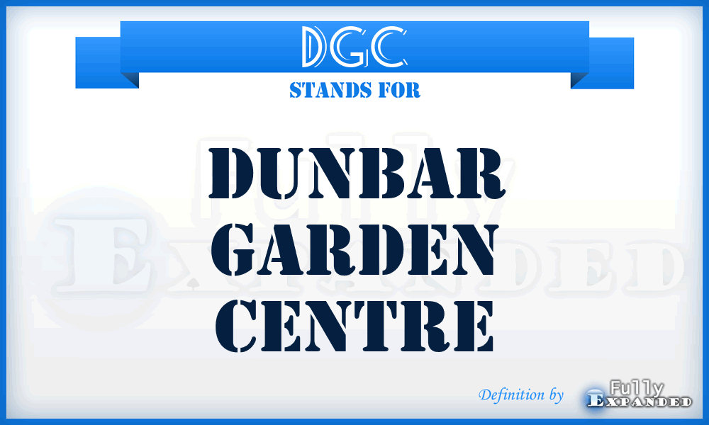 DGC - Dunbar Garden Centre