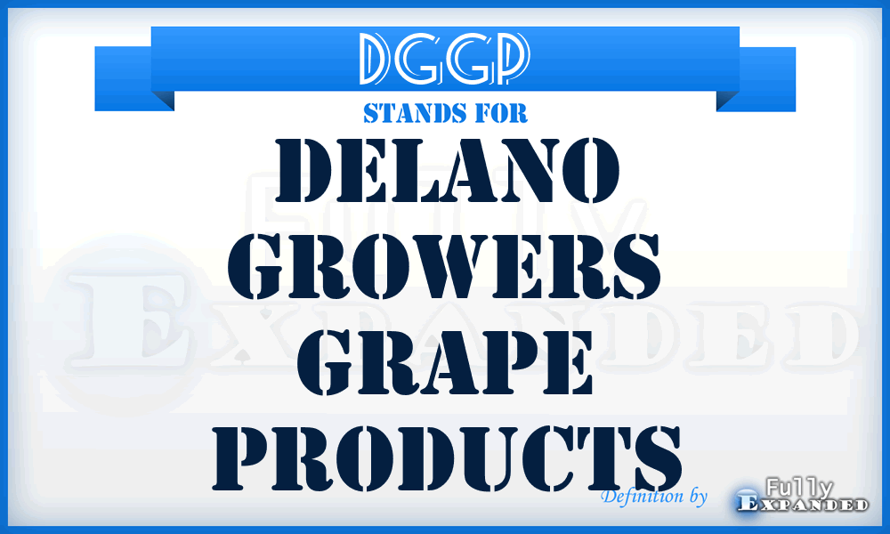 DGGP - Delano Growers Grape Products