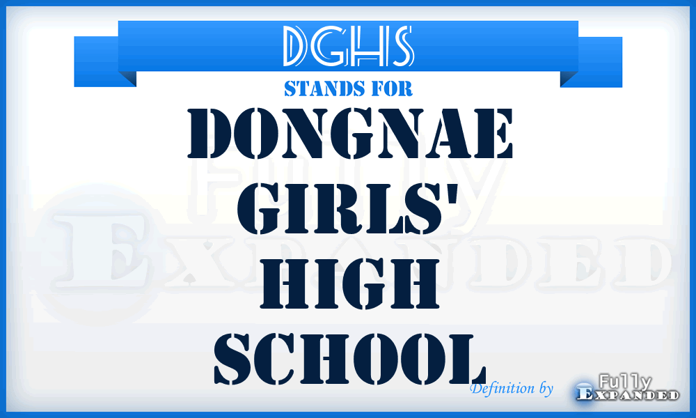 DGHS - Dongnae Girls' High School