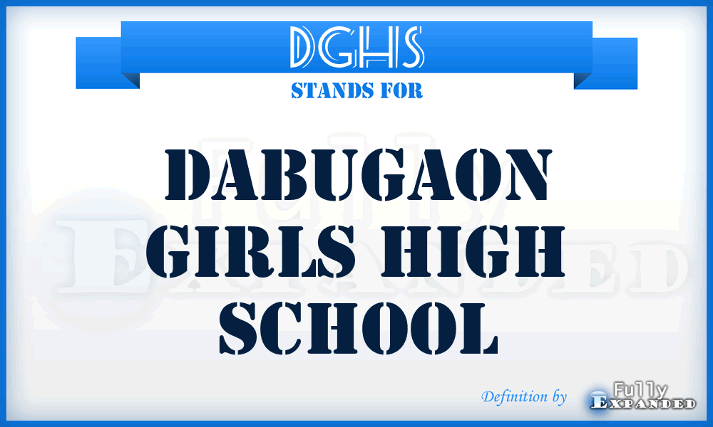 DGHS - Dabugaon Girls High School
