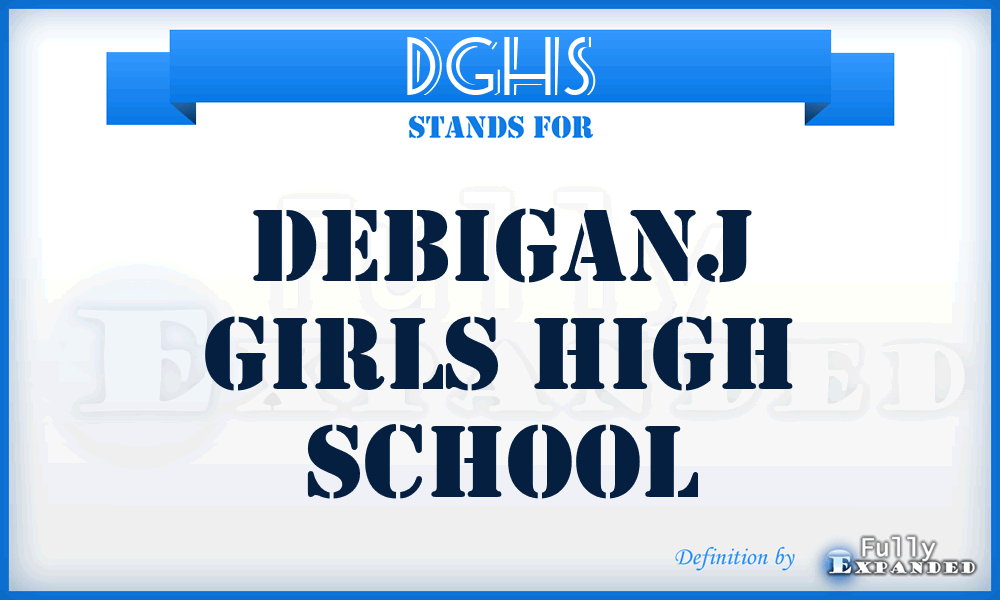 DGHS - Debiganj Girls High School