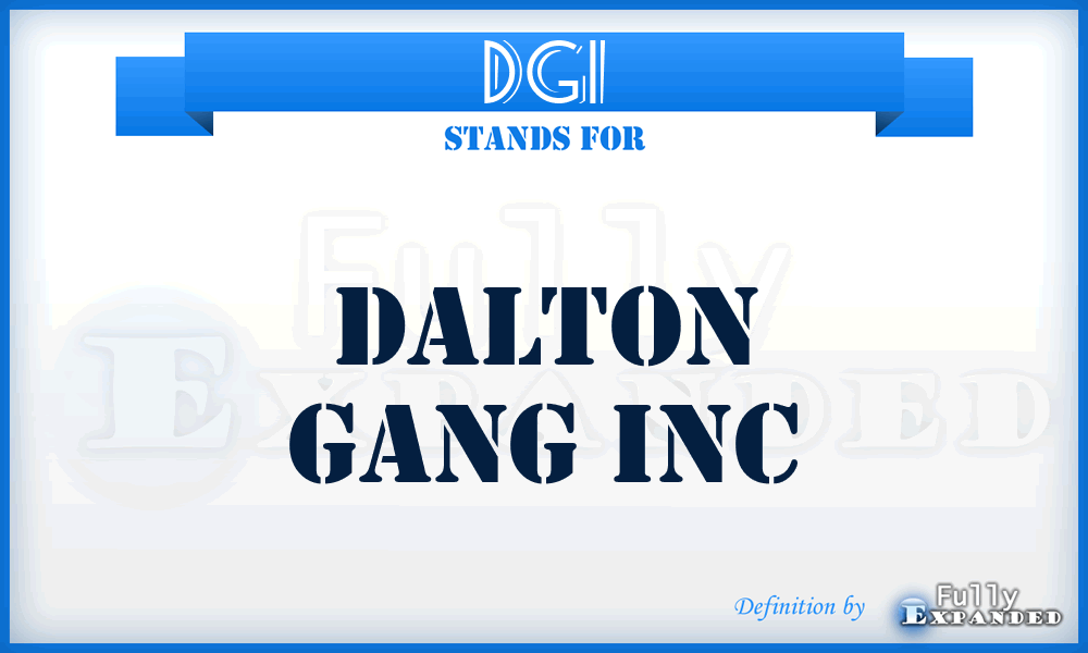 DGI - Dalton Gang Inc