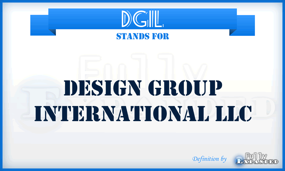 DGIL - Design Group International LLC