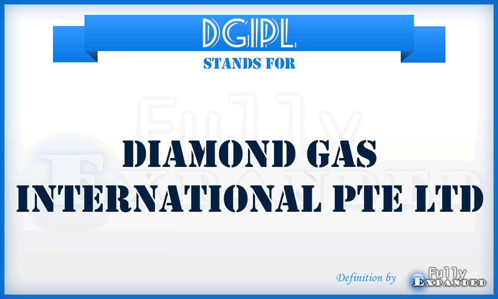 DGIPL - Diamond Gas International Pte Ltd
