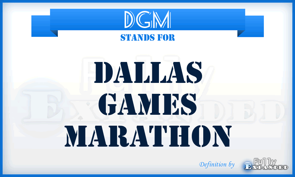 DGM - Dallas Games Marathon