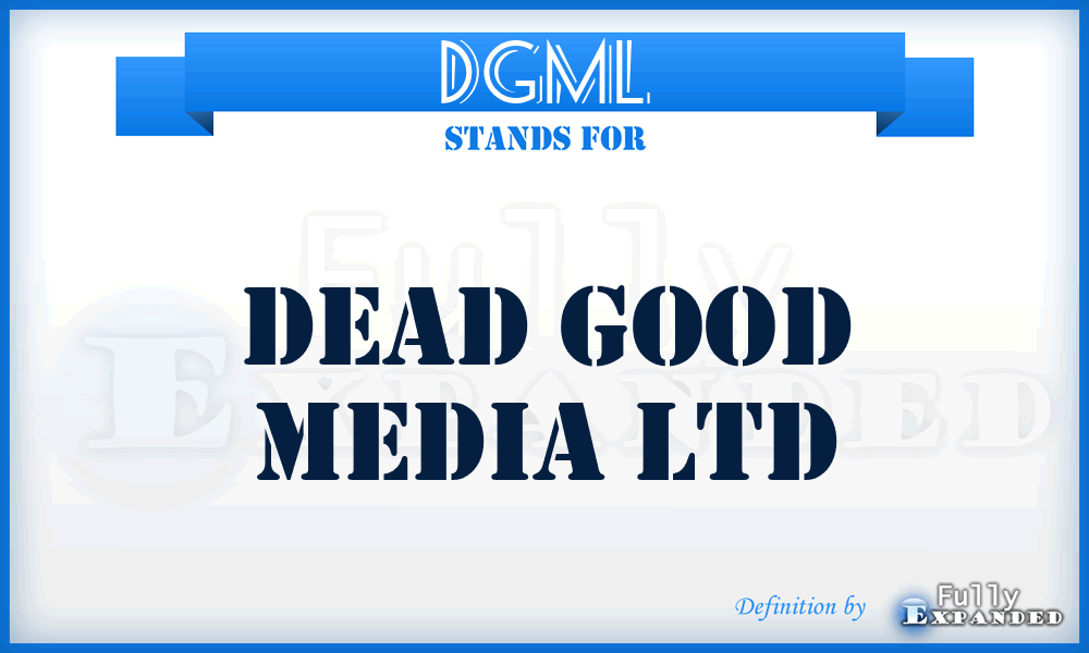 DGML - Dead Good Media Ltd