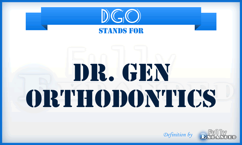 DGO - Dr. Gen Orthodontics