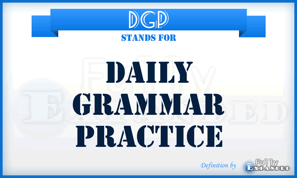 DGP - Daily Grammar Practice