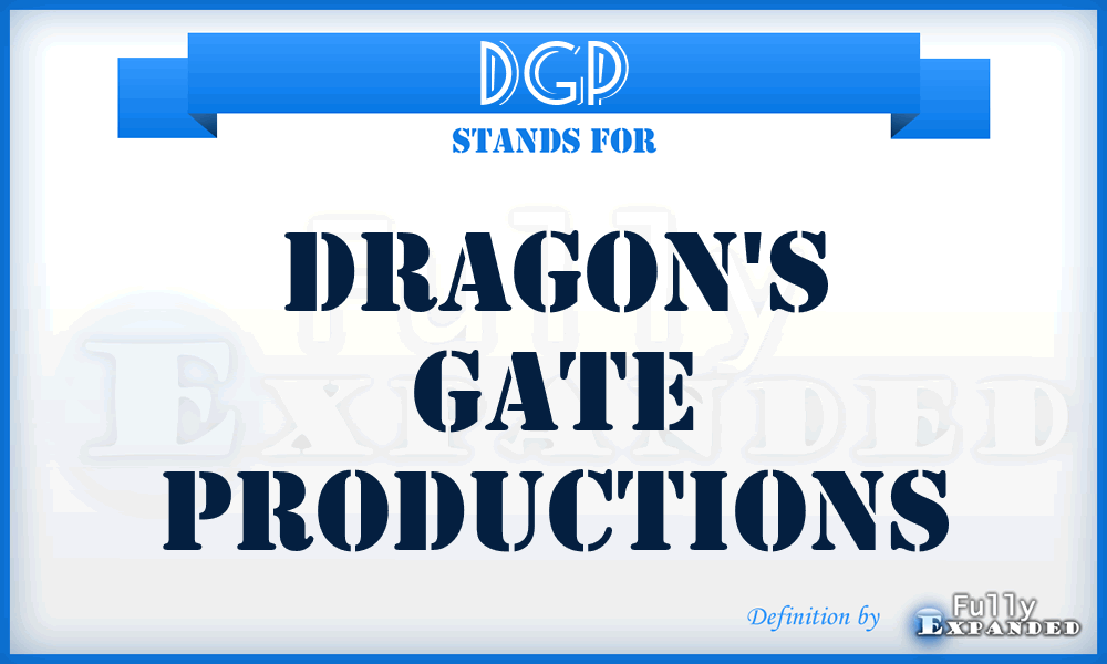 DGP - Dragon's Gate Productions
