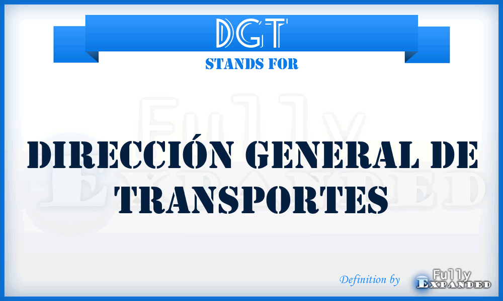 DGT - Dirección General de Transportes
