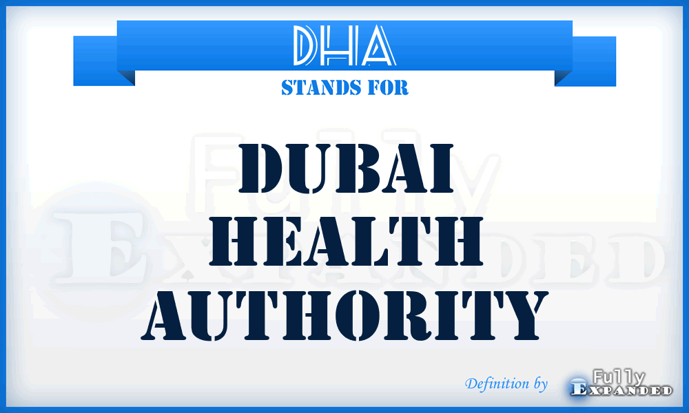 DHA - Dubai Health Authority