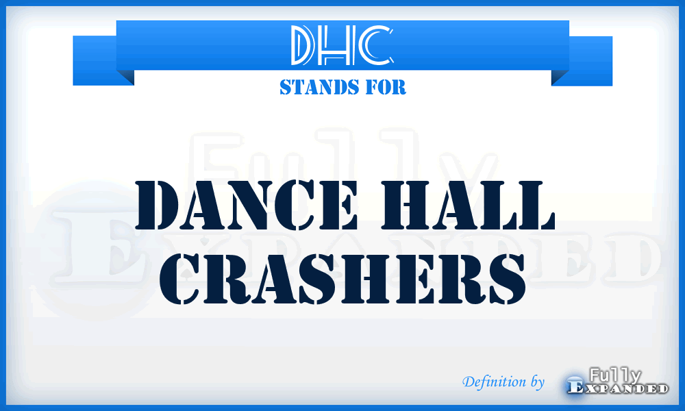 DHC - Dance Hall Crashers