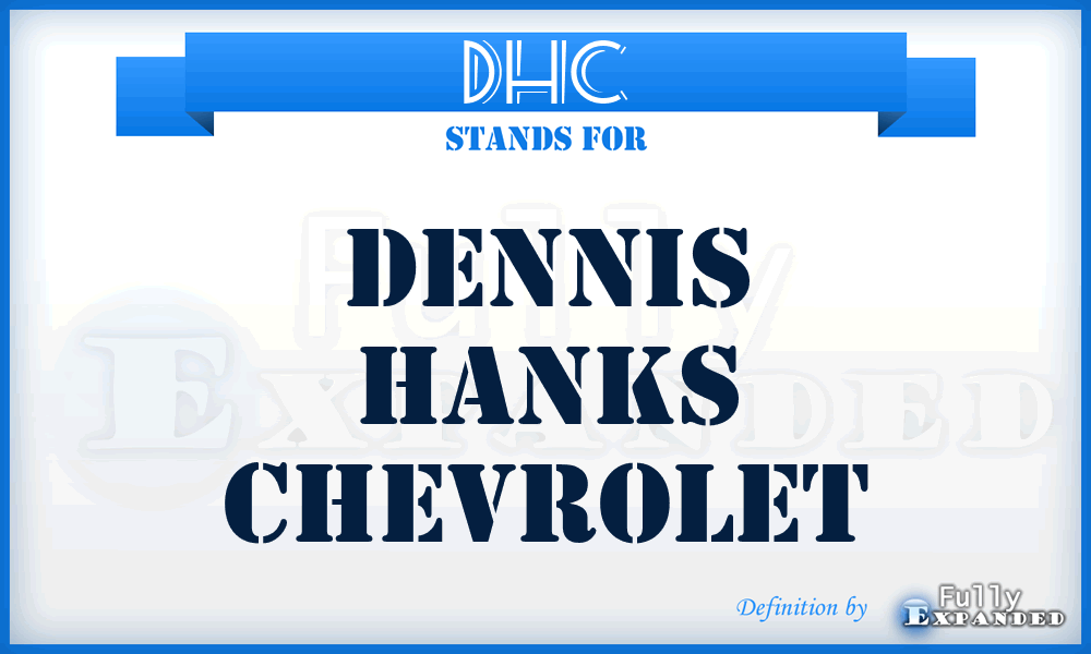 DHC - Dennis Hanks Chevrolet