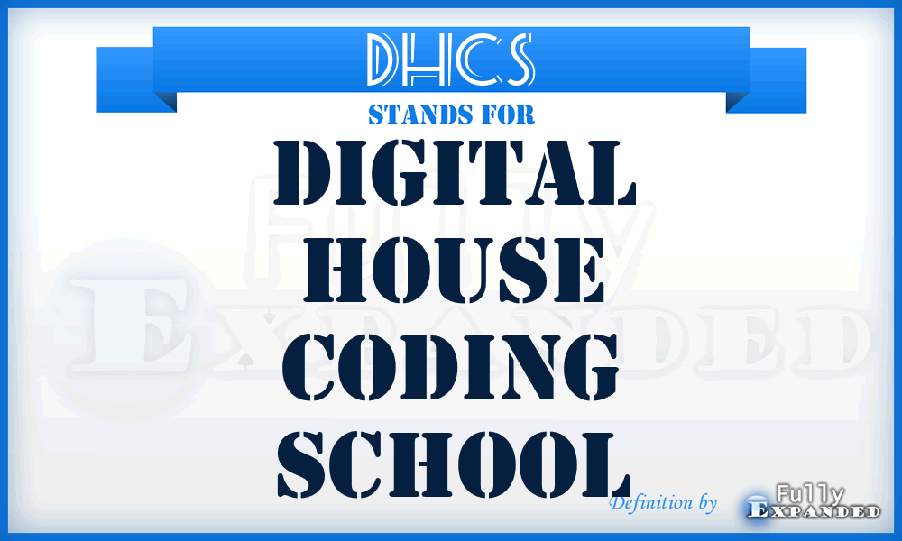 DHCS - Digital House Coding School