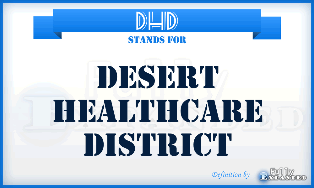 DHD - Desert Healthcare District